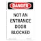 Signmission Safety Sign, OSHA Danger, 18" Height, Not An Entrance Door Blocked, Portrait OS-DS-D-1218-V-2153 - alternate 1